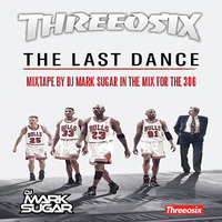 The Last Dance Mixtape by Mark Sugar