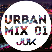 Urban Mix 01 by DJ JUK