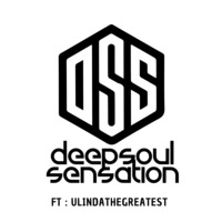 DSSLive Ep1 uLindaTheGreatest by Deep Soul Sensation