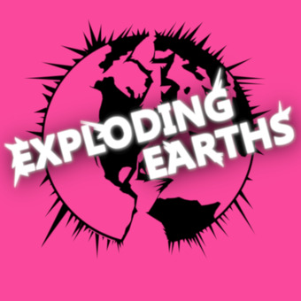 Exploding Earths