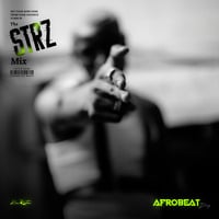 #FUSION strz mix series - Afrobeat Mix by DJ KIMSTAR