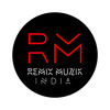 Remix Muzik India