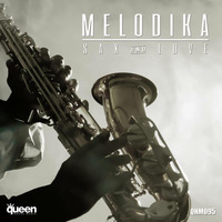 Melodika - Sax &amp; Love (Original Mix) by Melodika