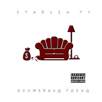 Boomerang Thing - Starvin TY by Flashius Beats