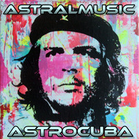 &lt; ASTRALMUSIC &gt;  ASTROCUBA by RADIO ASTRAL FLY
