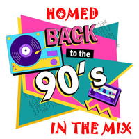 Homed In The Mix Present Best of 90 Vol 3 by Homed In The Mix