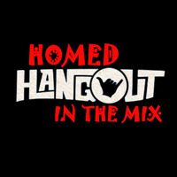 Homed In The Mix Present Weekend Hangout by Homed In The Mix