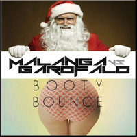 Tujamo Feat. Santa Claus - Booty Bells (Malanga VS Garofalo Rework) by Sasa Malanga