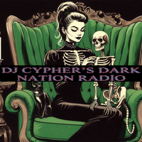 DJ cypher's Dark Nation Radio 1 September 2024 by cypheractive