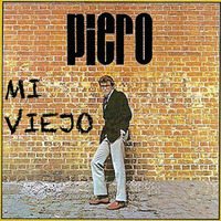 Piero - Mi Viejo (1969) by Martín Manuel Cáceres