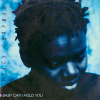 Tracy Chapman - Baby Can I Hold You (1988) by Martín Manuel Cáceres