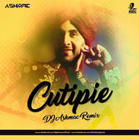 DJ ASHMAC - CUTIEPIE ( REMIX ) by Ash Mac