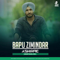 Bapu Zimidar Dj Ashmac Drop Dhol Mix by Ash Mac