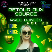 DjNdès Mix Live Sur ITMPROD Session Party Mix#156( Retour Aux Source Vol 23 ) by ITMPROD Officiel
