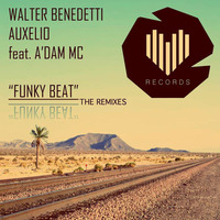 Walter Benedetti, Aurelio feat. A'dam MC - Funky Beat (Marcel Rmx) by Marcel