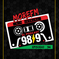 MoreFM sin censura, el Podcast | Música, eventos y mucho más 🎧 Ft. Ejival | Ep. 34 by More Fm On Line