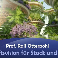 Zukunftsvision für Stadt und Land - Prof. Ralf Otterpohl by NuoFlix