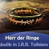 Die Symbolik in Tolkiens Herr der Ringe by NuoFlix