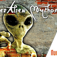 Der Alien Mythos - Fiktion oder Wahrheit by NuoFlix