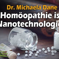 Homöopathie ist Nanotechnologie! - Dr. Michaela Dane by NuoFlix