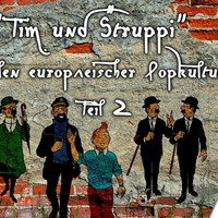 Hergés _Tim &amp; Struppi_ - Perlen europäischer Popkultur -Teil 2 by NuoFlix
