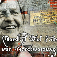 Der Mordfall Olof Palme - alles nur Verschwörung by NuoFlix