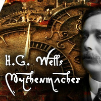 H.G. Wells - Der Mythenmacher des Sci-Fi-Zeitalters by NuoFlix