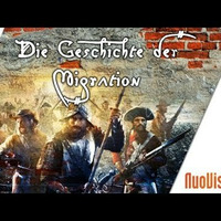 Migration im Spiegel der Geschichte by NuoFlix