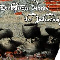 Diabolische Sekten im Judentum by NuoFlix