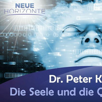 Seele und Quantenphysik - Dr. Peter Kleinert by NuoFlix