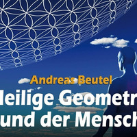 Heilige Geometrie &amp; Gesunder Mensch - Andreas Beutel 1_3 by NuoFlix