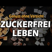 EINFACH ZUCKERFREI LEBEN &amp; GENIESSEN OHNE VERZICHT - Anja Giersberg 2_2 by NuoFlix