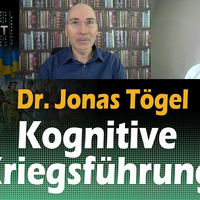 Dr. Jonas Tögel - Kognitive Kriegsführung by NuoFlix