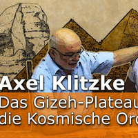 Gizeh-Plateau und die Kosmische Ordnung_ Im Gespräch mit Axel Klitzke by NuoFlix