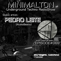 Pedro Leite @ Episode #069 Minimalton RadioShow At Seance Radio [UK] by Minimalton RadioShow [Dortmund - Germany] at Seance Radio [London - UK]