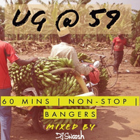 The Official #UGAT59 | 60 MINS | OF NON STOP| BANGERS! #UGANDANINDEPENDENCE by djswoosh