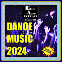Fabio Allan's Podcast - Episode 080 (Dance Music 2024) by Fábio Allan