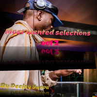 Most wanted Selections_- 100%_ Production Mix ##vol2 by Deejay Sxova