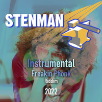 Stenman - FreakinPhonk Riddim 2021 by Stenman