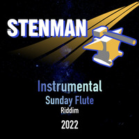 Stenman - SundayFluteRiddim 2022 by Stenman