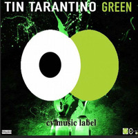 GREEN by TIN TARANTINO