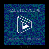 Christian Schenck - Kaleidoscope [PT0015]