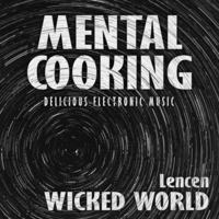 Lencen - Wicked World by Mentalcooking