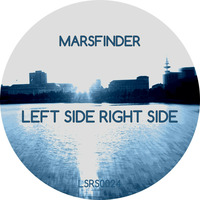 Marsfinder - Left Side Right Side [LSRS0024]