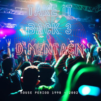 BACK IN TIME 3 by D MENTASM