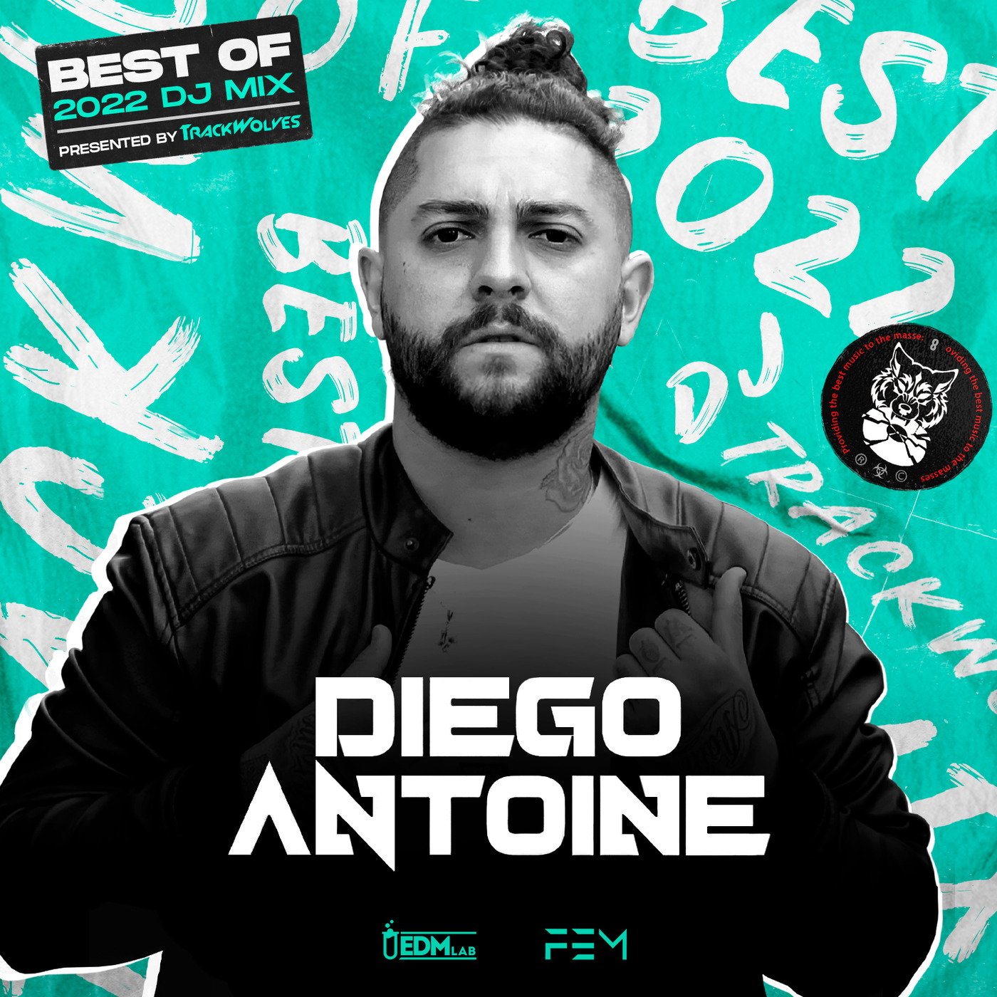 Diego Antoine TrackWolves Best Of 2022 DJ Mix