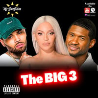 THE BIG 3 | Usher | Beyoncé | Chris Brown - Mr SunShine by Mr SunShine