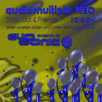 audiomultiple NEO@Evosonic Radio Drop Out Sets
