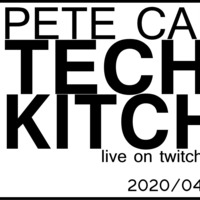 Kitchen Session #1 2020-04-04 by Pete Capone