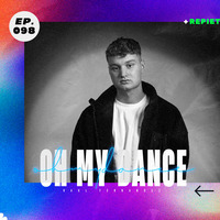 OHMYDANCE Ep.98 | Repiet, AVAION, Lost Frequencies by OHMYDANCE